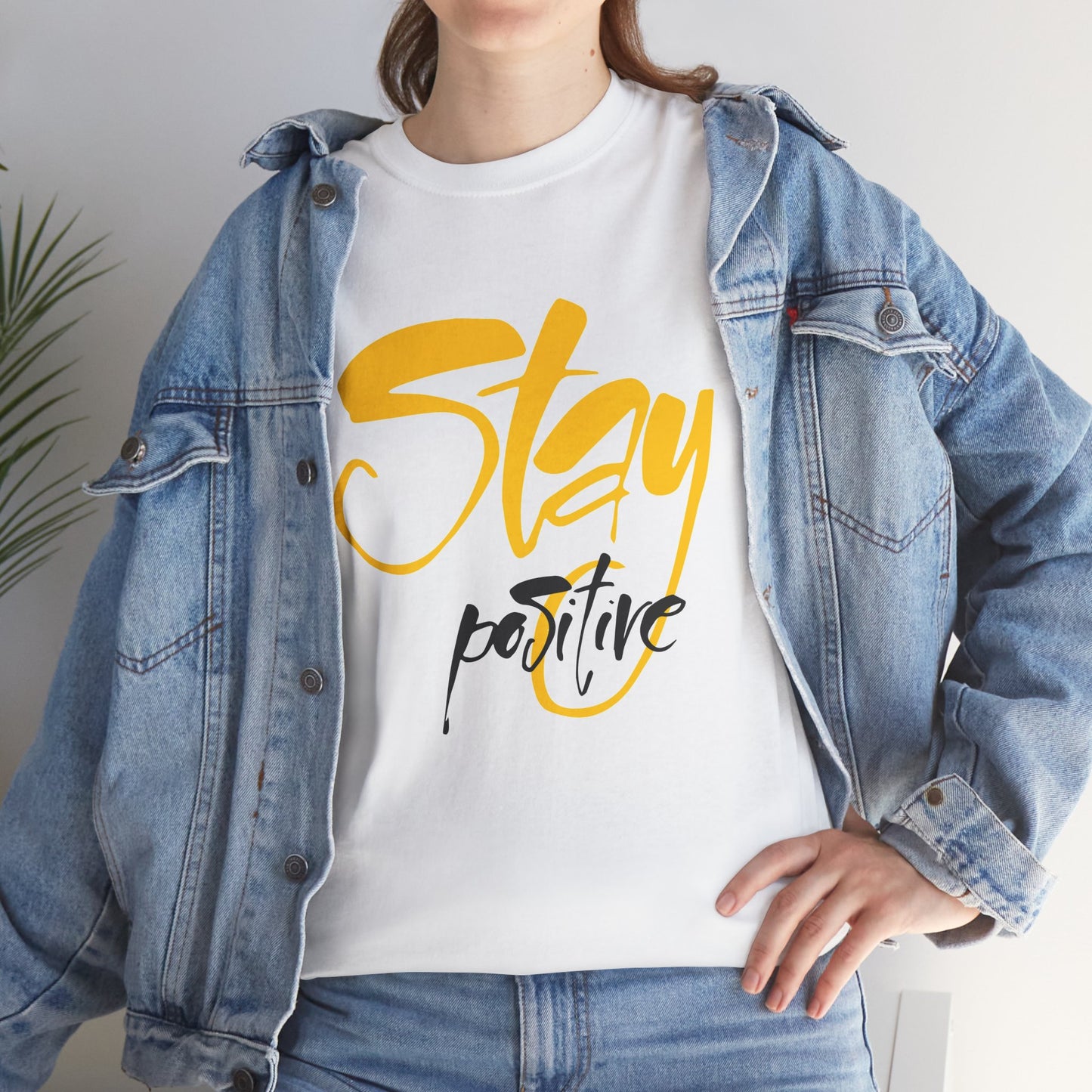 Stay Positive T-shirt