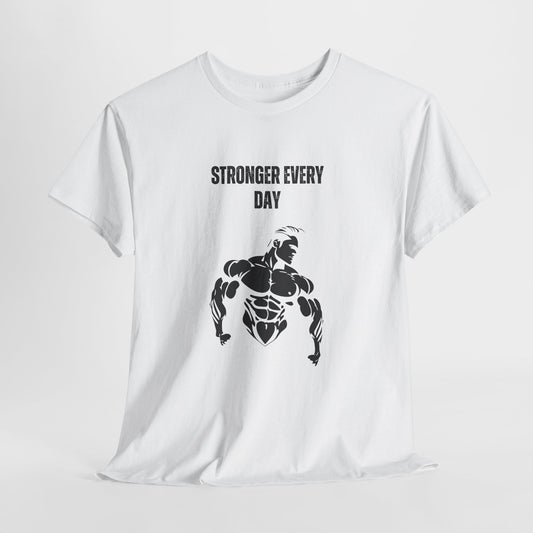 Stronger Every Day T-shirt
